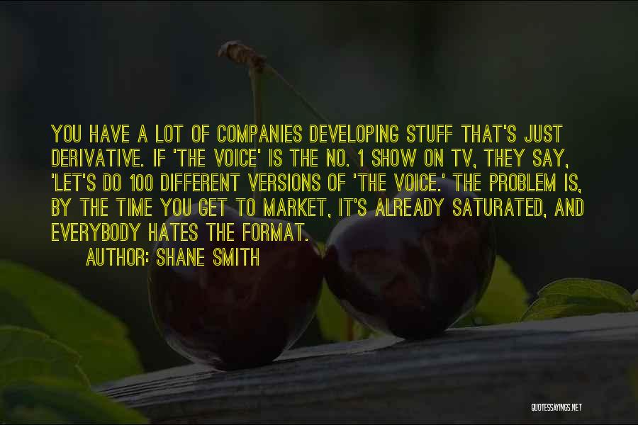 Saturated Market Quotes By Shane Smith