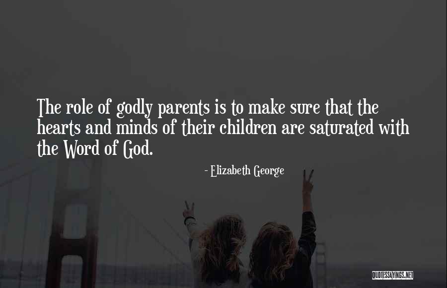 Saturated Quotes By Elizabeth George Saturated Quotes By Elizabeth George