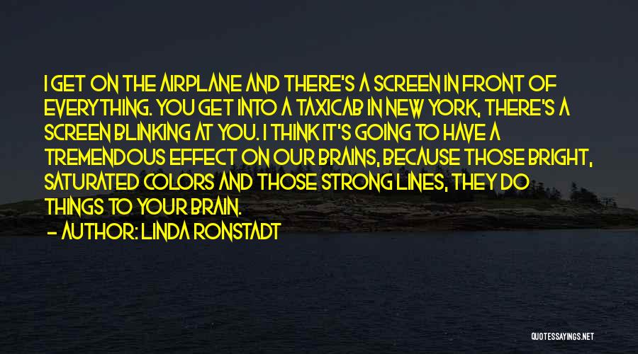Saturated Quotes By Linda Ronstadt