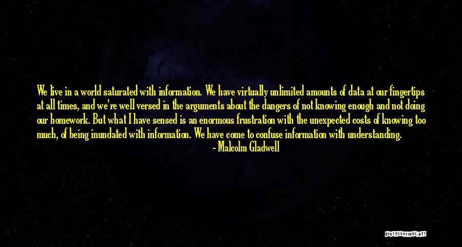 Saturated Quotes By Malcolm Gladwell Saturated Quotes By Malcolm Gladwell