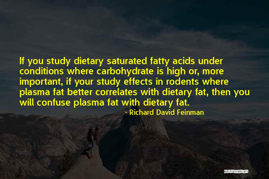 Saturated Quotes By Richard David Feinman Saturated Quotes By Richard David Feinman