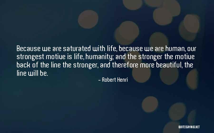 Saturated Quotes By Robert Henri