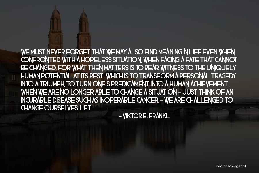 Saturation Point Quotes By Viktor E. Frankl Saturation Point Quotes By Viktor E. Frankl