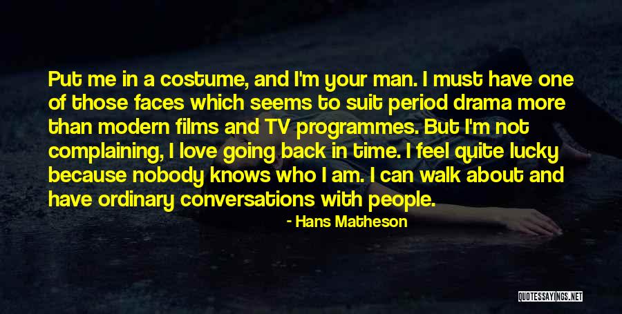 Saturations After Birth Quotes By Hans Matheson Saturations After Birth Quotes By Hans Matheson