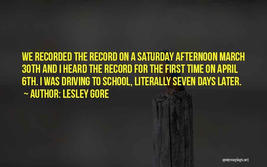 Saturday Afternoon Quotes By Lesley Gore