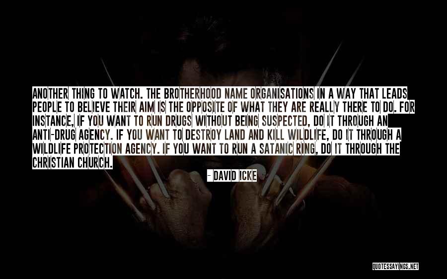 Saturday Long Run Quotes By David Icke Saturday Long Run Quotes By David Icke