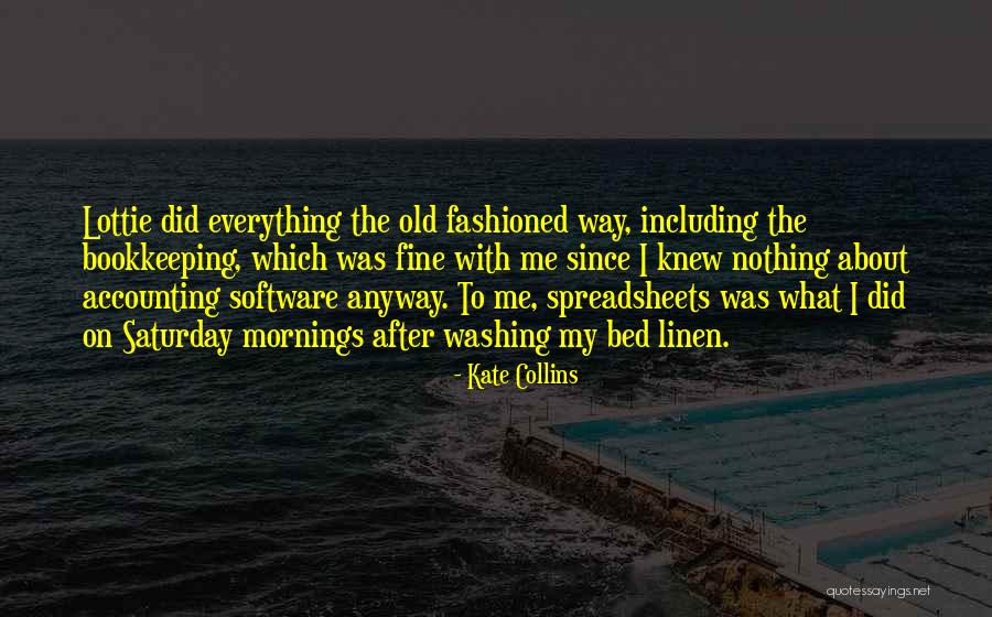 Saturday Mornings Quotes By Kate Collins Saturday Mornings Quotes By Kate Collins
