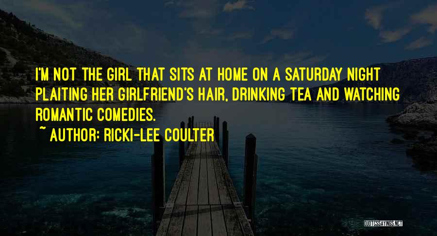 Saturday Night Drinking Quotes By Ricki-Lee Coulter