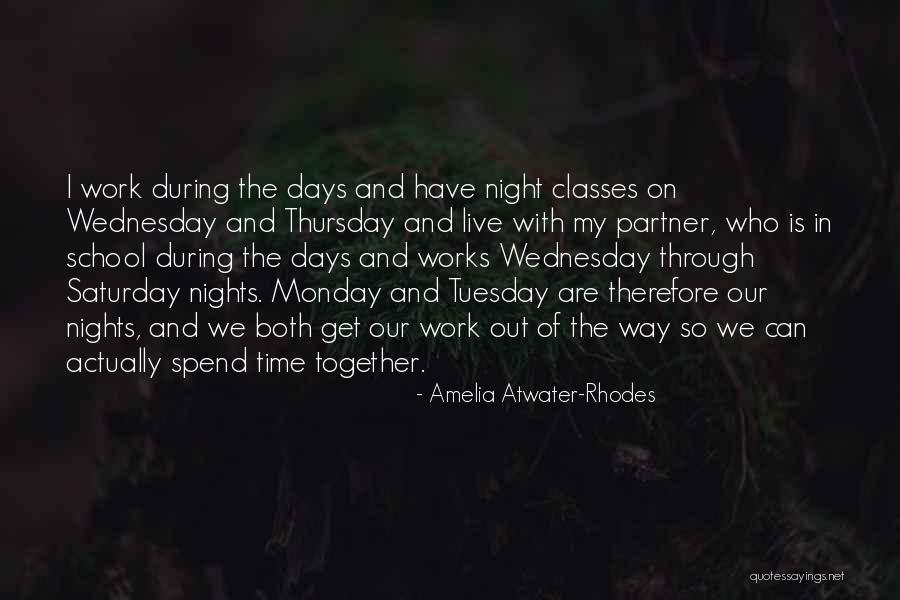 Saturday Night In Quotes By Amelia Atwater-Rhodes