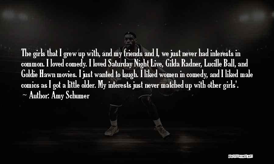 Saturday Night In Quotes By Amy Schumer
