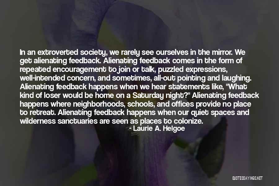 Saturday Night In Quotes By Laurie A. Helgoe Saturday Night In Quotes By Laurie A. Helgoe