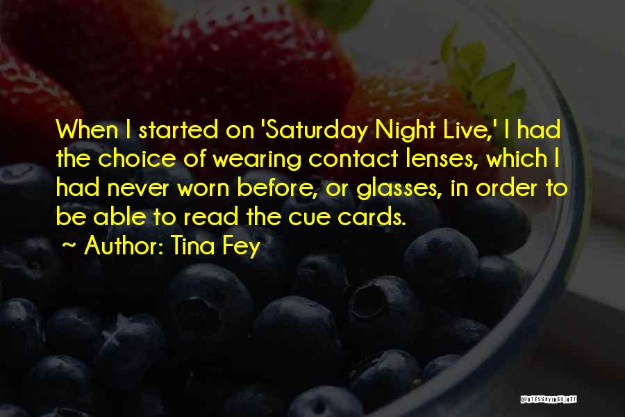 Saturday Night Live Quotes By Tina Fey