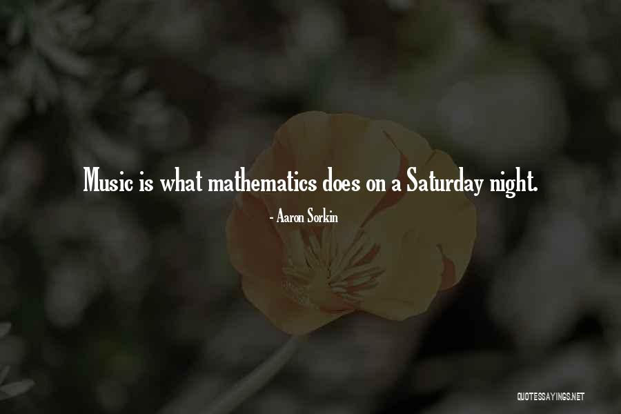 Saturday Night Quotes By Aaron Sorkin Saturday Night Quotes By Aaron Sorkin