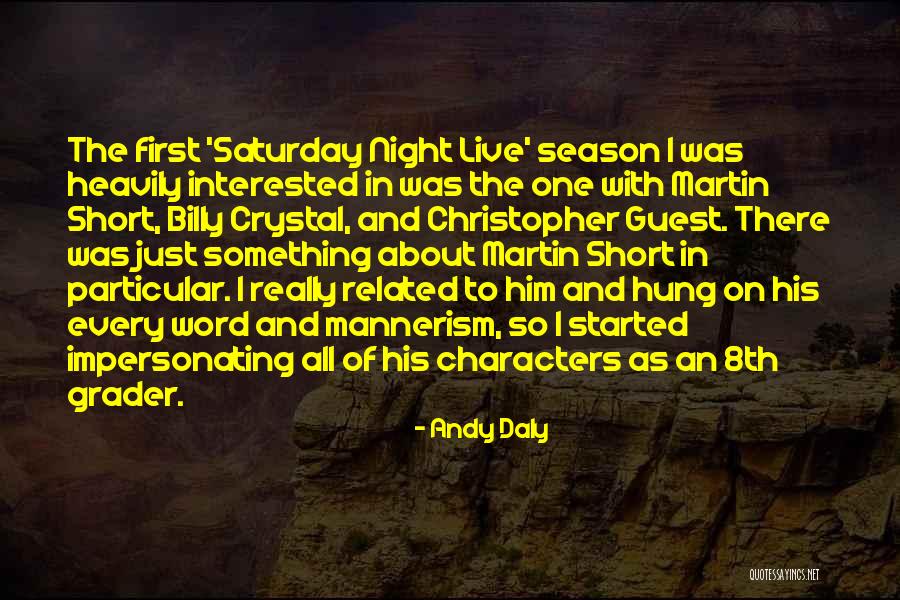 Saturday Short Quotes By Andy Daly Saturday Short Quotes By Andy Daly