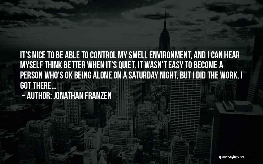 Saturday Work Quotes By Jonathan Franzen