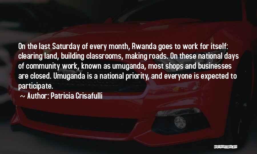 Saturday Work Quotes By Patricia Crisafulli