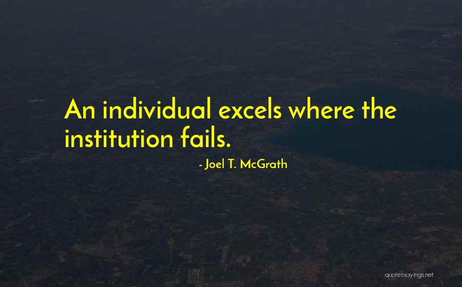 Saturday's Warrior Memorable Quotes By Joel T. McGrath
