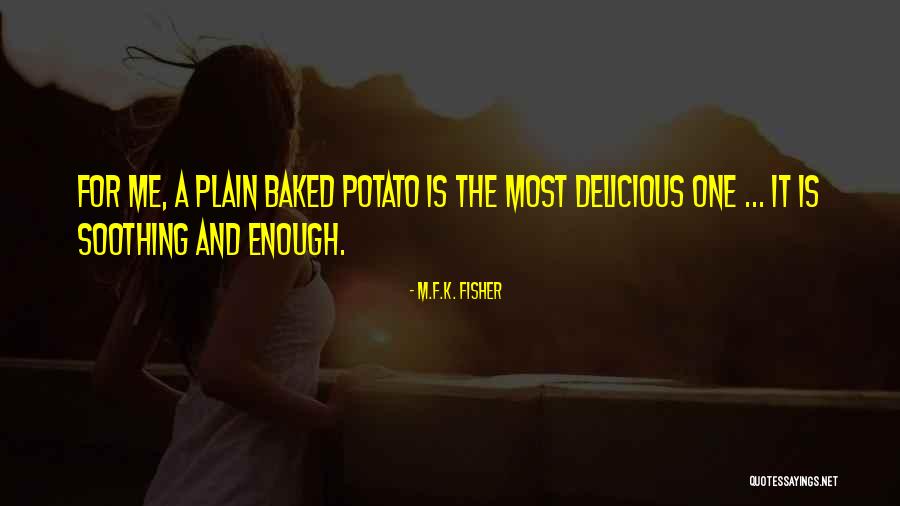 Saturday's Warrior Memorable Quotes By M.F.K. Fisher Saturday's Warrior Memorable Quotes By M.F.K. Fisher
