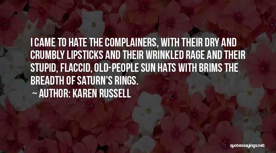 Saturn 3 Quotes By Karen Russell