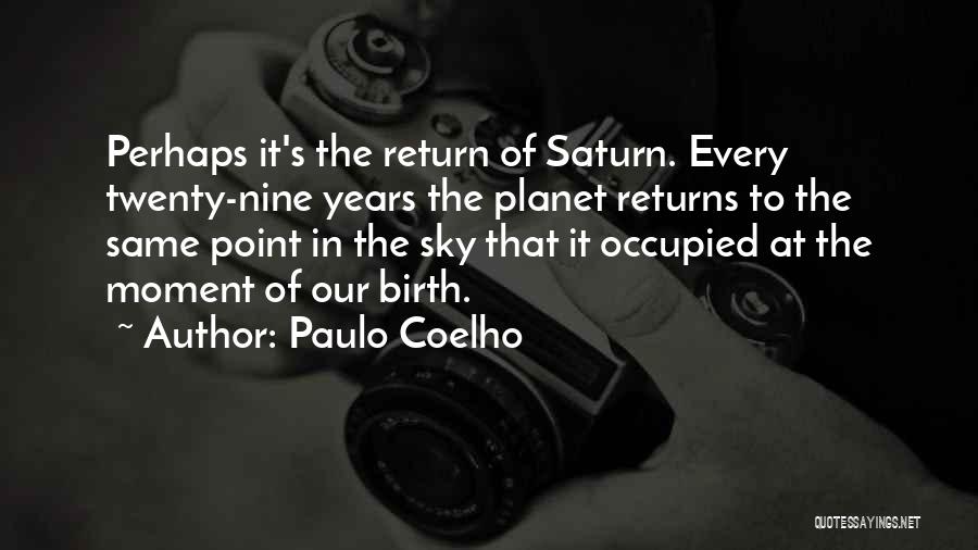 Saturn Quotes By Paulo Coelho