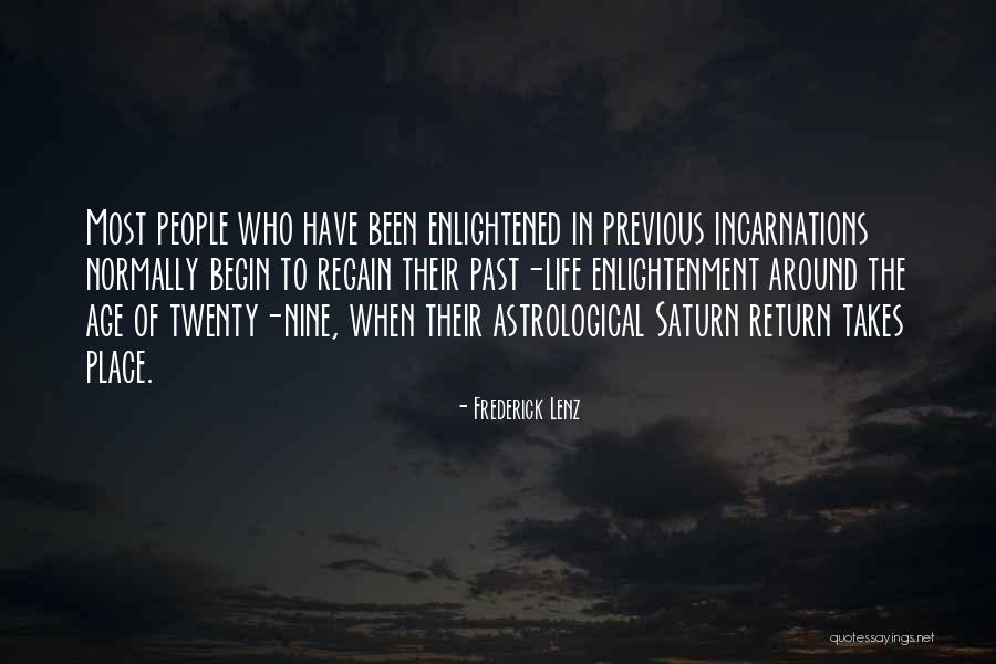 Saturn Return Quotes By Frederick Lenz Saturn Return Quotes By Frederick Lenz