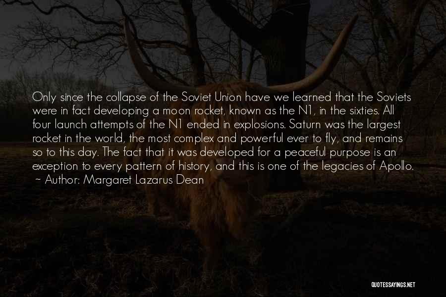 Saturn V Quotes By Margaret Lazarus Dean