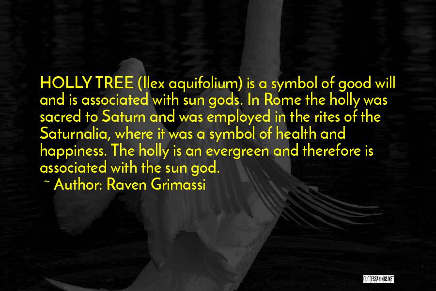 Saturnalia Quotes By Raven Grimassi