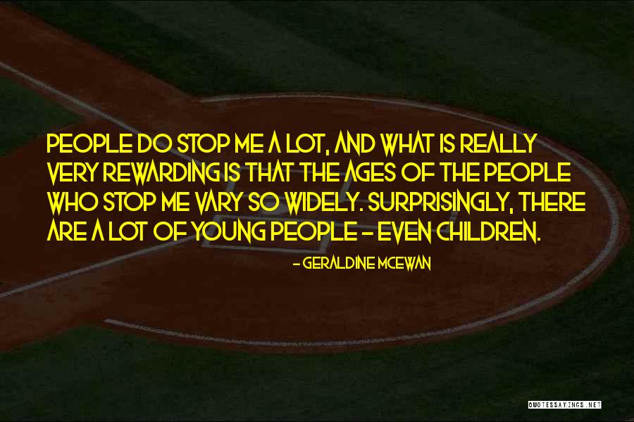 Saturnina Mendoza Quotes By Geraldine McEwan Saturnina Mendoza Quotes By Geraldine McEwan