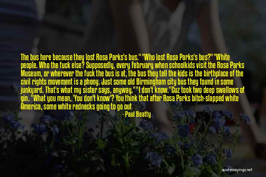 Saturnine Ruby Quotes By Paul Beatty Saturnine Ruby Quotes By Paul Beatty