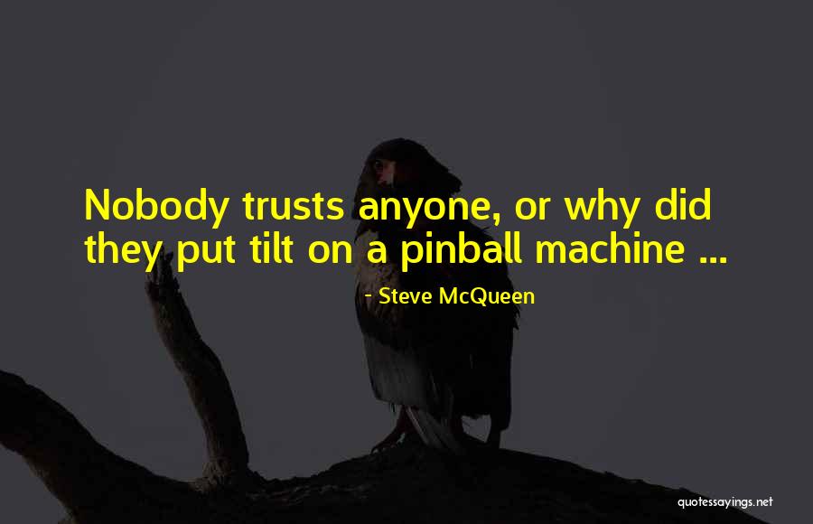 Saturnino Dental Quotes By Steve McQueen Saturnino Dental Quotes By Steve McQueen
