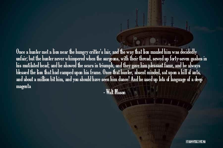 Saturno Hat Quotes By Walt Mason Saturno Hat Quotes By Walt Mason