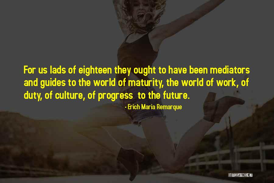 Satwant Dhillon Quotes By Erich Maria Remarque Satwant Dhillon Quotes By Erich Maria Remarque