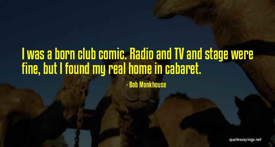 Satwant Quotes By Bob Monkhouse Satwant Quotes By Bob Monkhouse