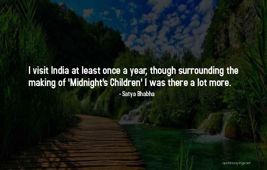 Satya Bhabha Quotes 866477 Satya Bhabha Quotes 866477