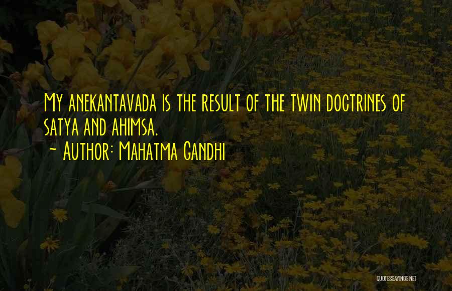 Satya Quotes By Mahatma Gandhi