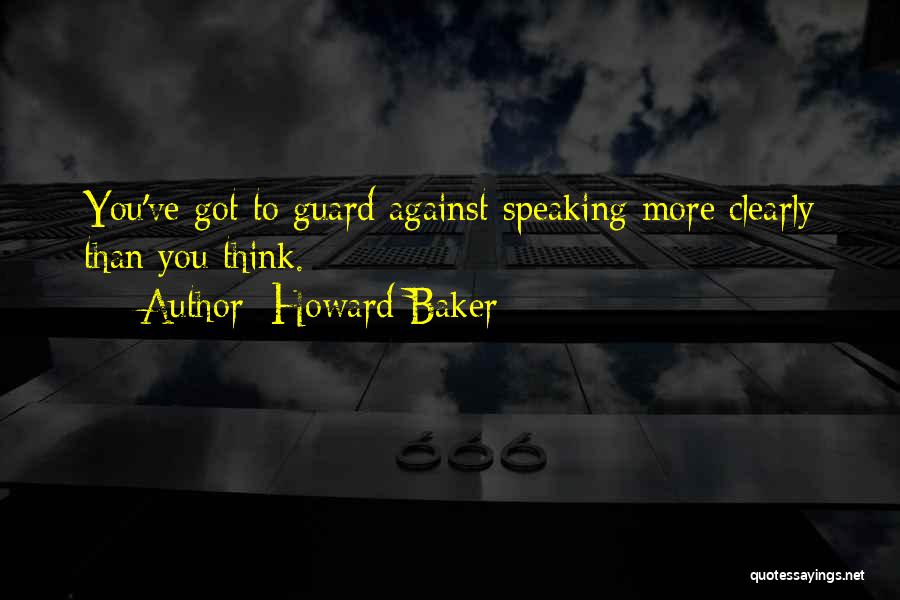 Satya Vachan Quotes By Howard Baker