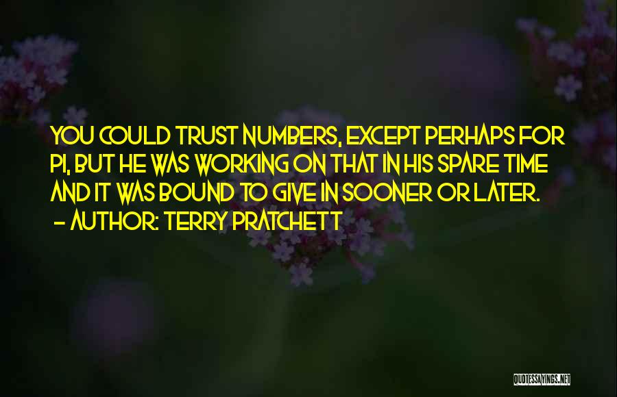 Satya Vachan Quotes By Terry Pratchett