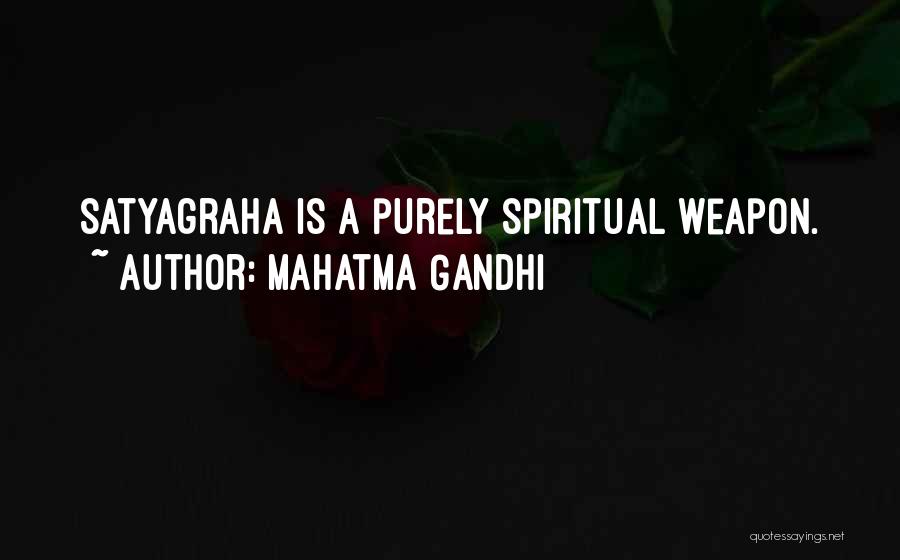 Satyagraha Quotes By Mahatma Gandhi