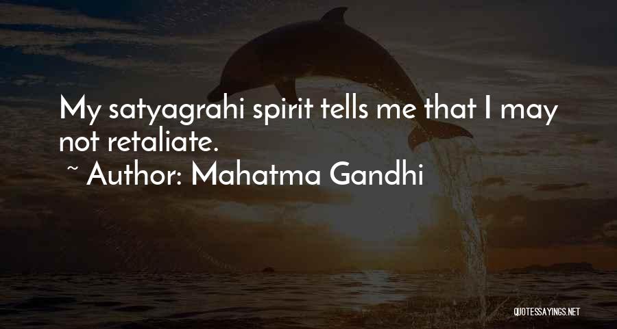 Satyagraha Quotes By Mahatma Gandhi