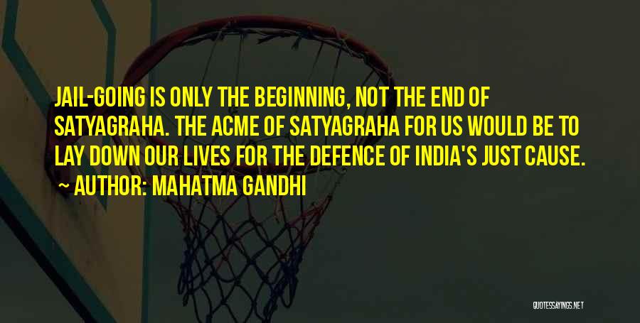 Satyagraha Quotes By Mahatma Gandhi