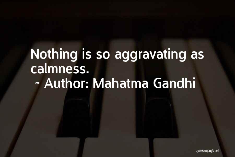 Satyagraha Quotes By Mahatma Gandhi