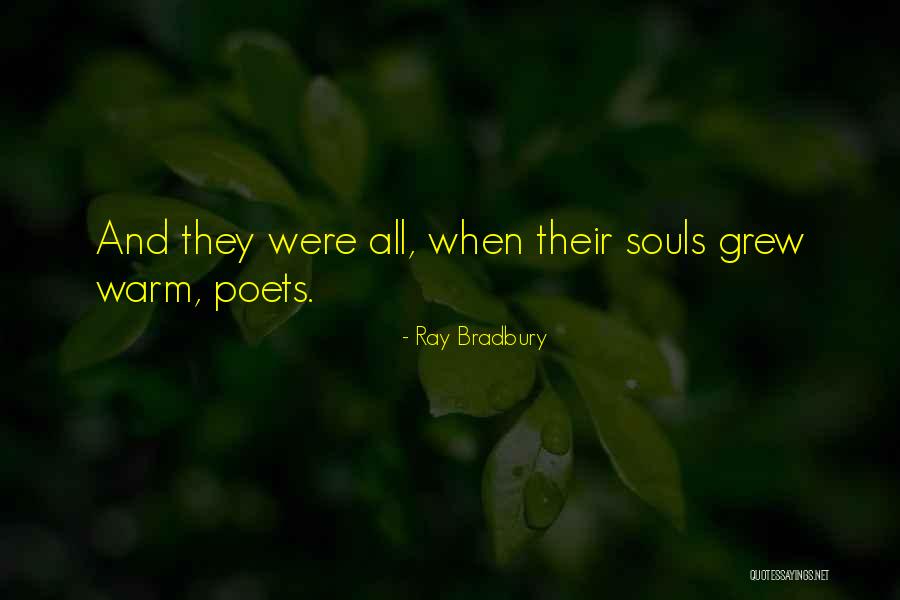 Satyagrahis Quotes By Ray Bradbury Satyagrahis Quotes By Ray Bradbury
