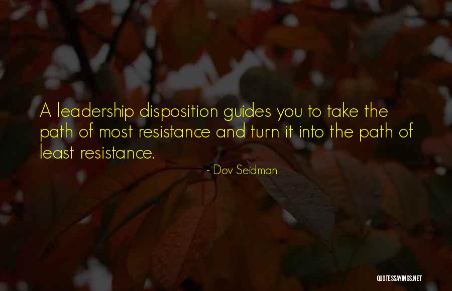 Satyajeet Roy Quotes By Dov Seidman Satyajeet Roy Quotes By Dov Seidman