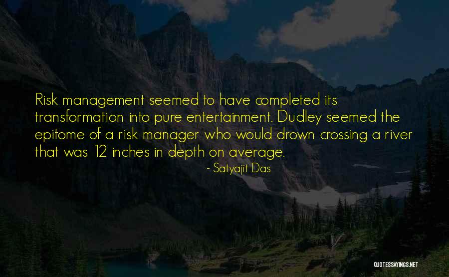 Satyajit Quotes By Satyajit Das Satyajit Quotes By Satyajit Das