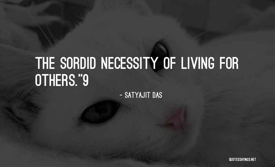 Satyajit Quotes By Satyajit Das