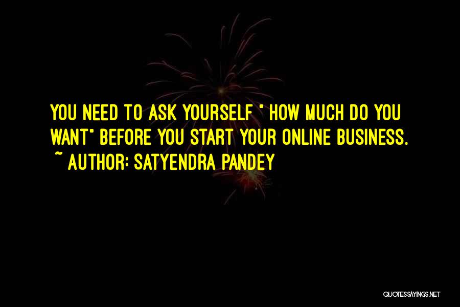 Satyendra Pandey Quotes 1529975