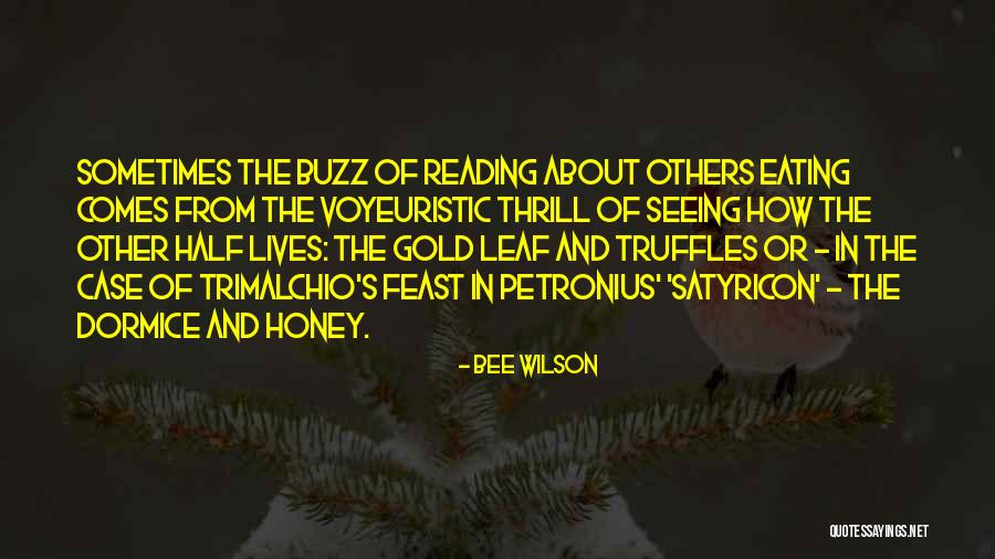 Satyricon Quotes By Bee Wilson Satyricon Quotes By Bee Wilson