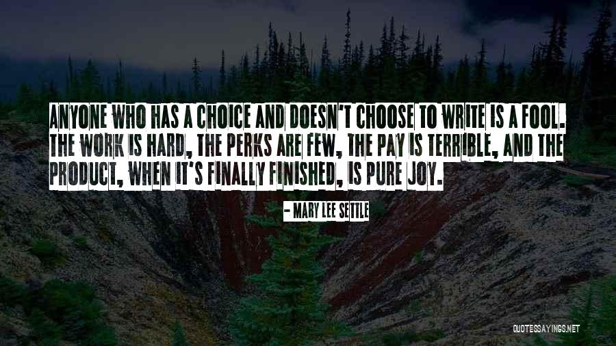 Satzger Quotes By Mary Lee Settle Satzger Quotes By Mary Lee Settle