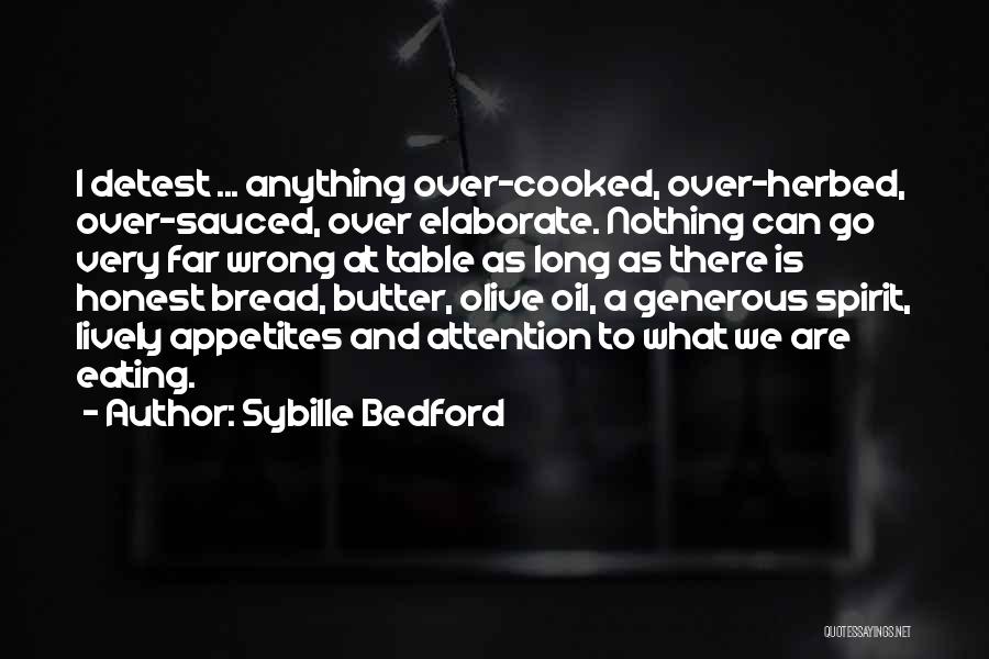 Sauced Quotes By Sybille Bedford