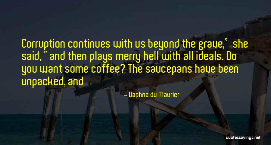 Saucepans Quotes By Daphne Du Maurier Saucepans Quotes By Daphne Du Maurier